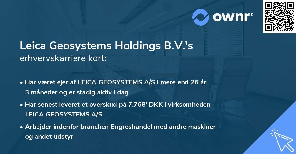 Leica Geosystems Holdings B.V.'s erhvervskarriere kort