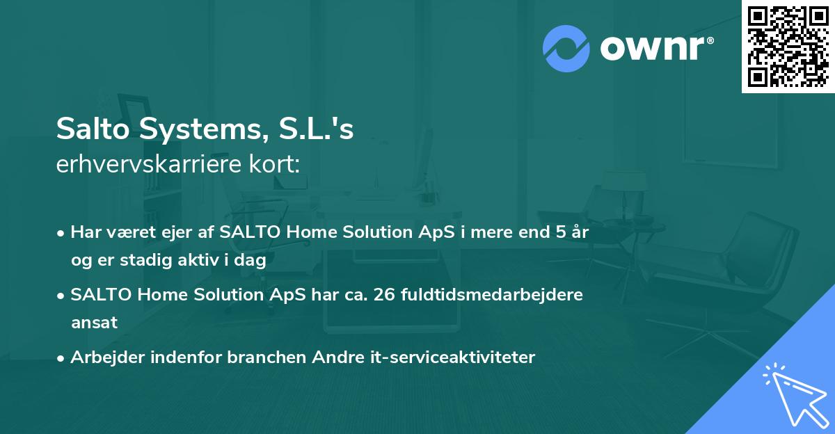 Salto Systems, S.L.'s erhvervskarriere kort