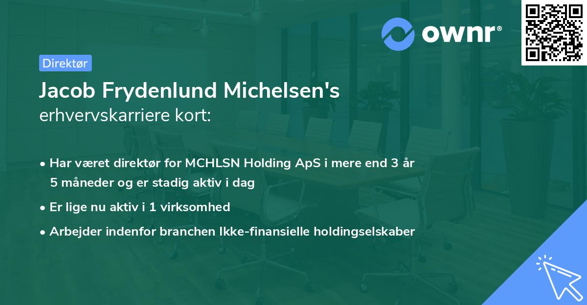 Jacob Frydenlund Michelsen's erhvervskarriere kort