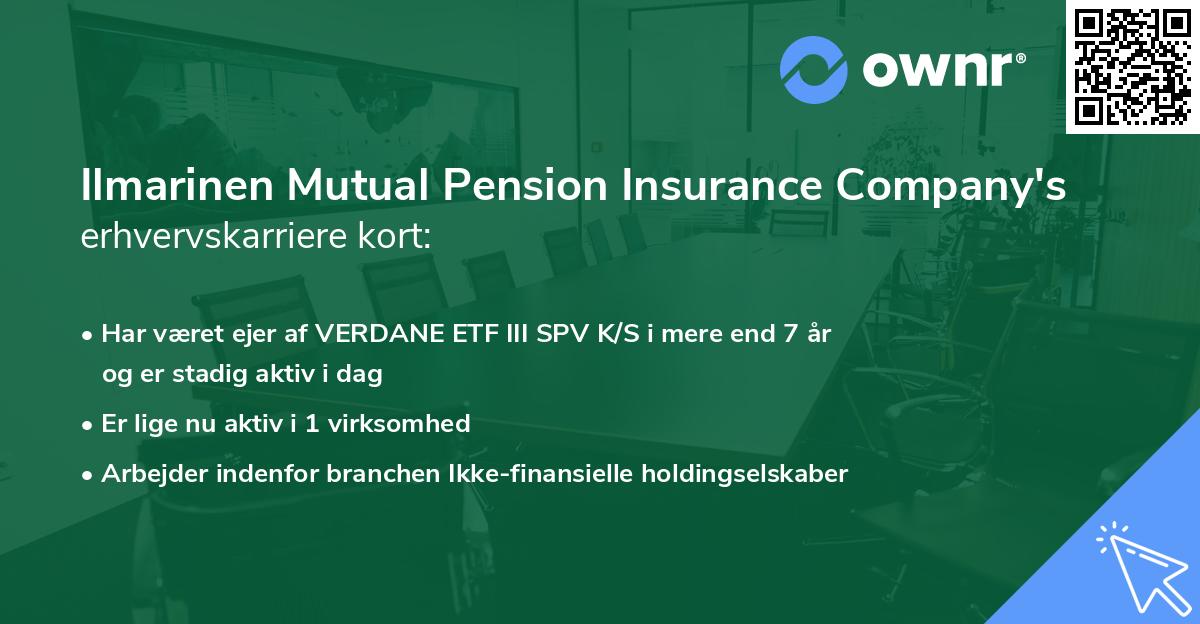 Ilmarinen Mutual Pension Insurance Company's erhvervskarriere kort