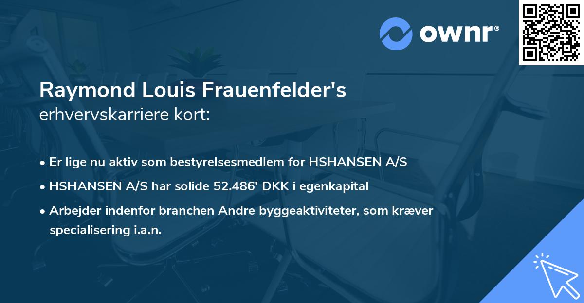 Raymond Louis Frauenfelder's erhvervskarriere kort