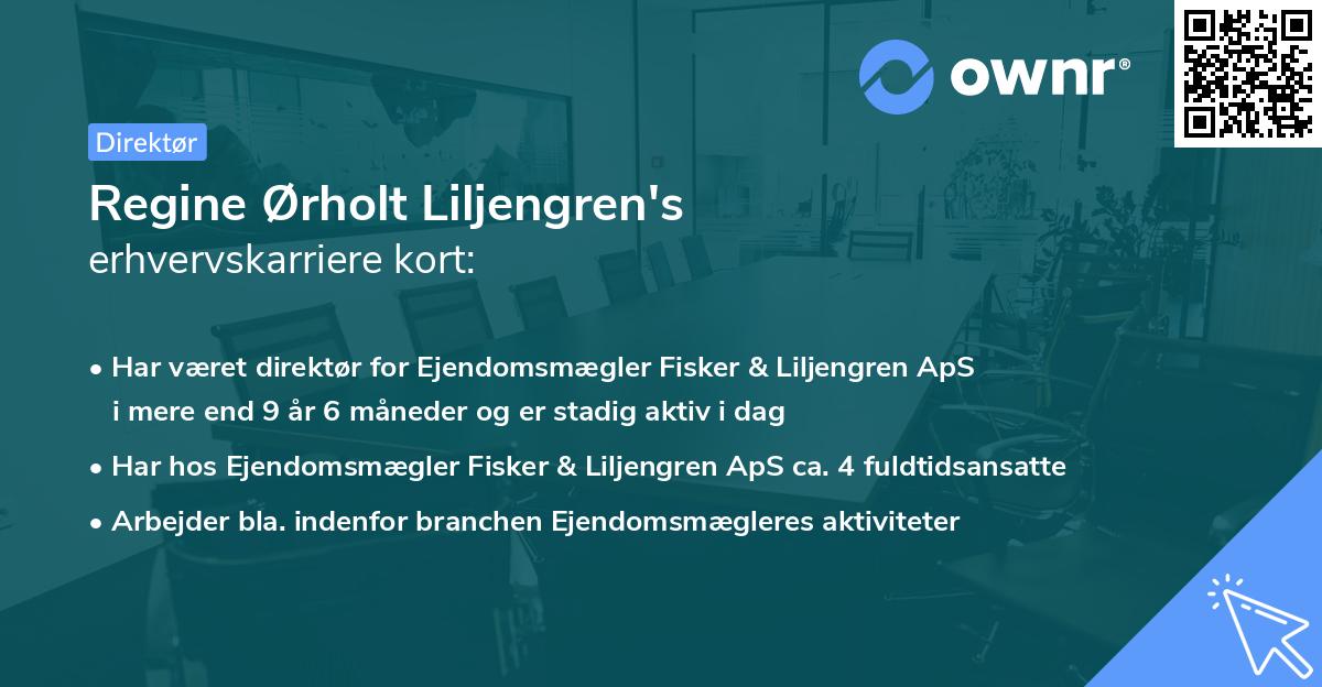 Regine Ørholt Liljengren's erhvervskarriere kort