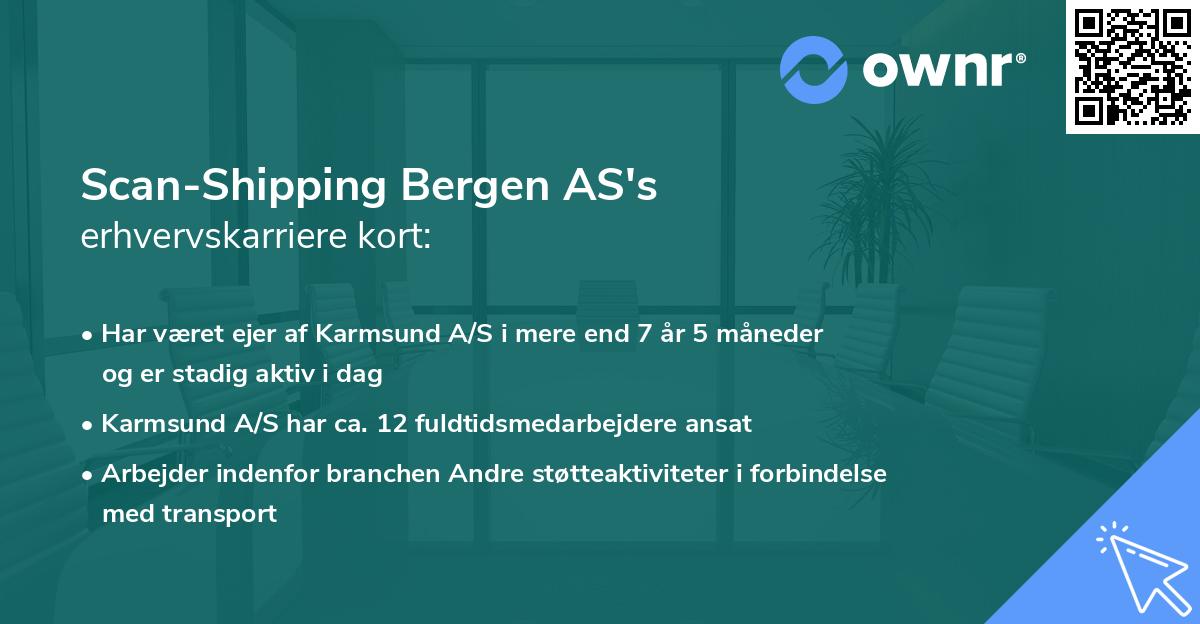 Scan-Shipping Bergen AS's erhvervskarriere kort