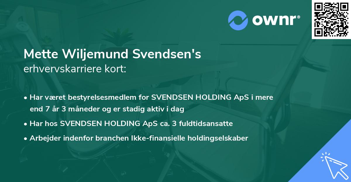 Mette Wiljemund Svendsen's erhvervskarriere kort