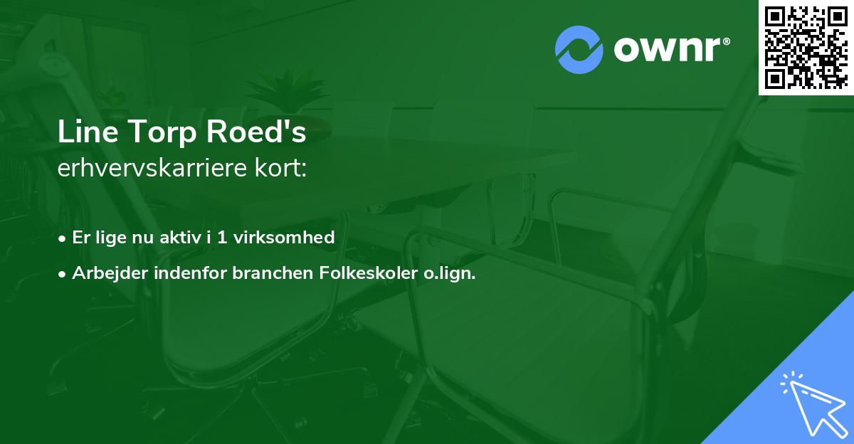 Line Torp Roed's erhvervskarriere kort