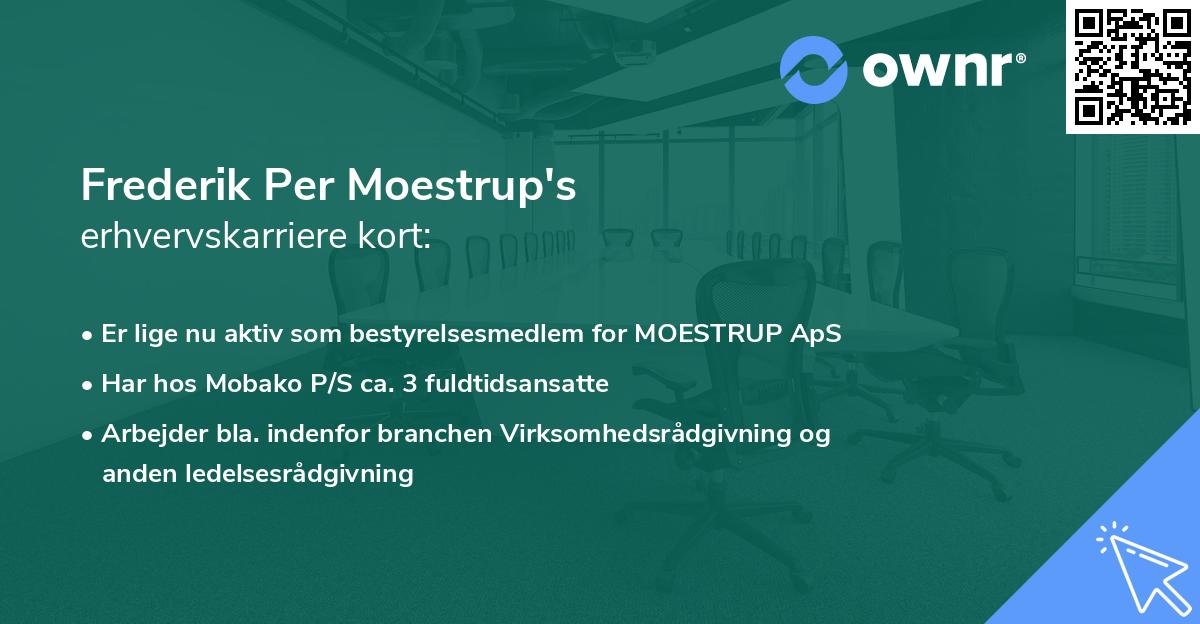 Frederik Per Moestrup's erhvervskarriere kort
