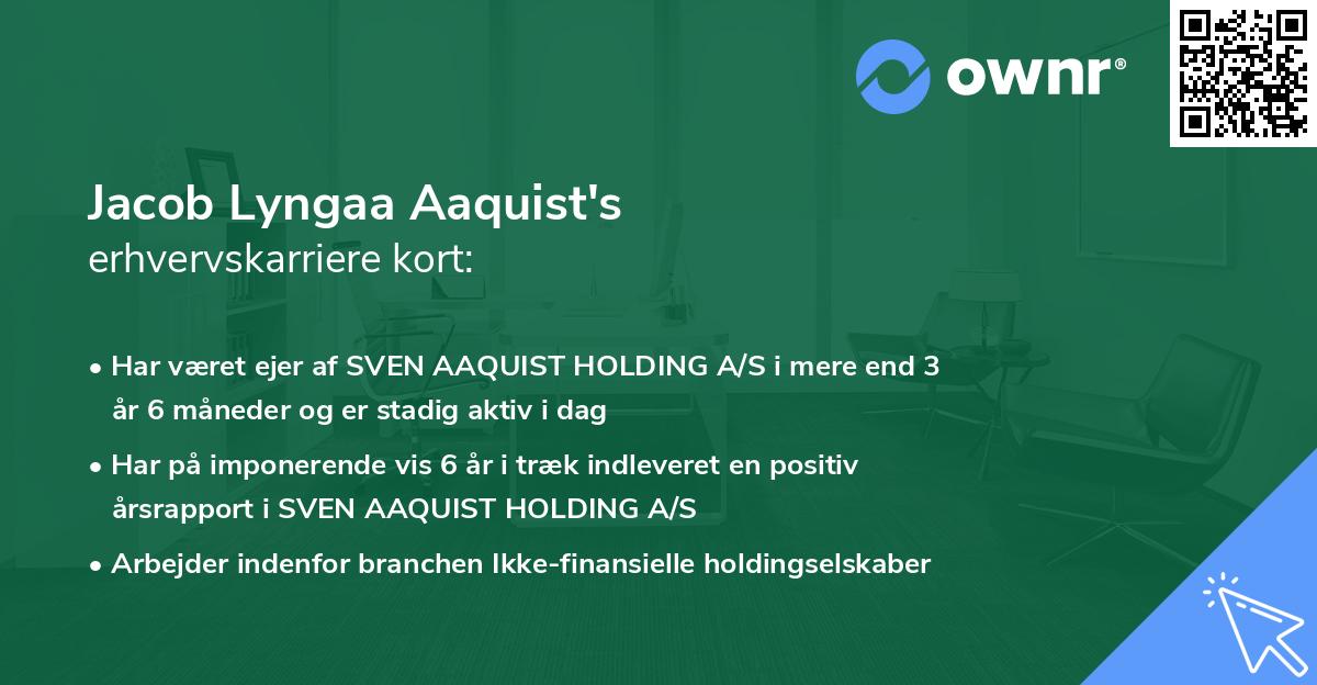 Jacob Lyngaa Aaquist's erhvervskarriere kort