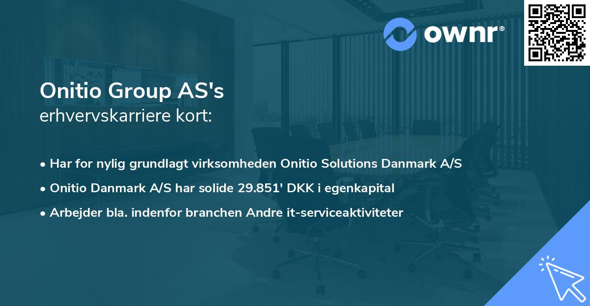 Onitio Group AS's erhvervskarriere kort