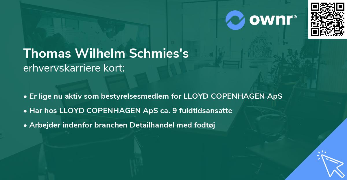 Thomas Wilhelm Schmies's erhvervskarriere kort