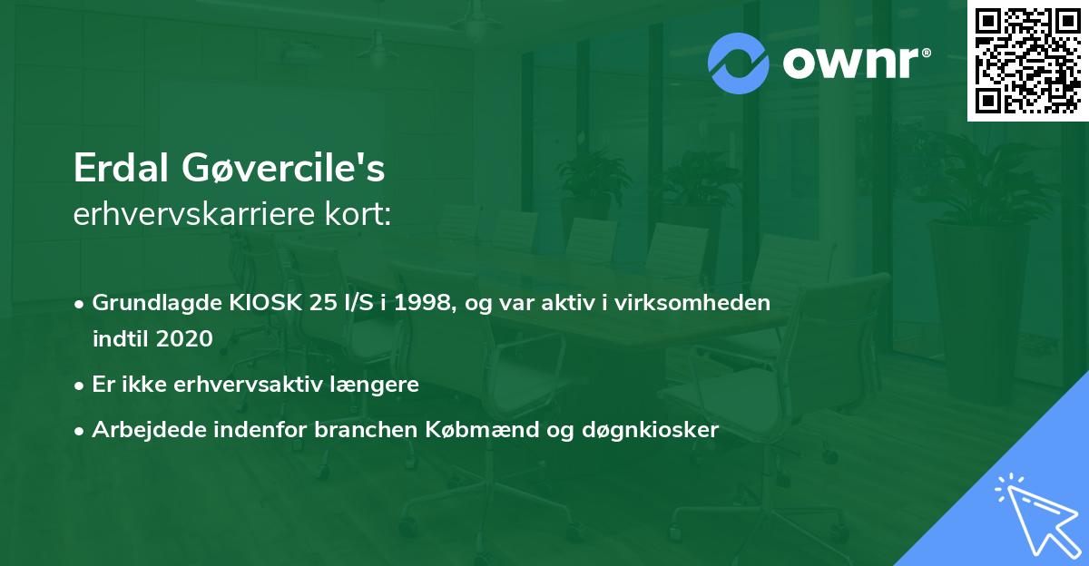 Erdal Gøvercile's erhvervskarriere kort
