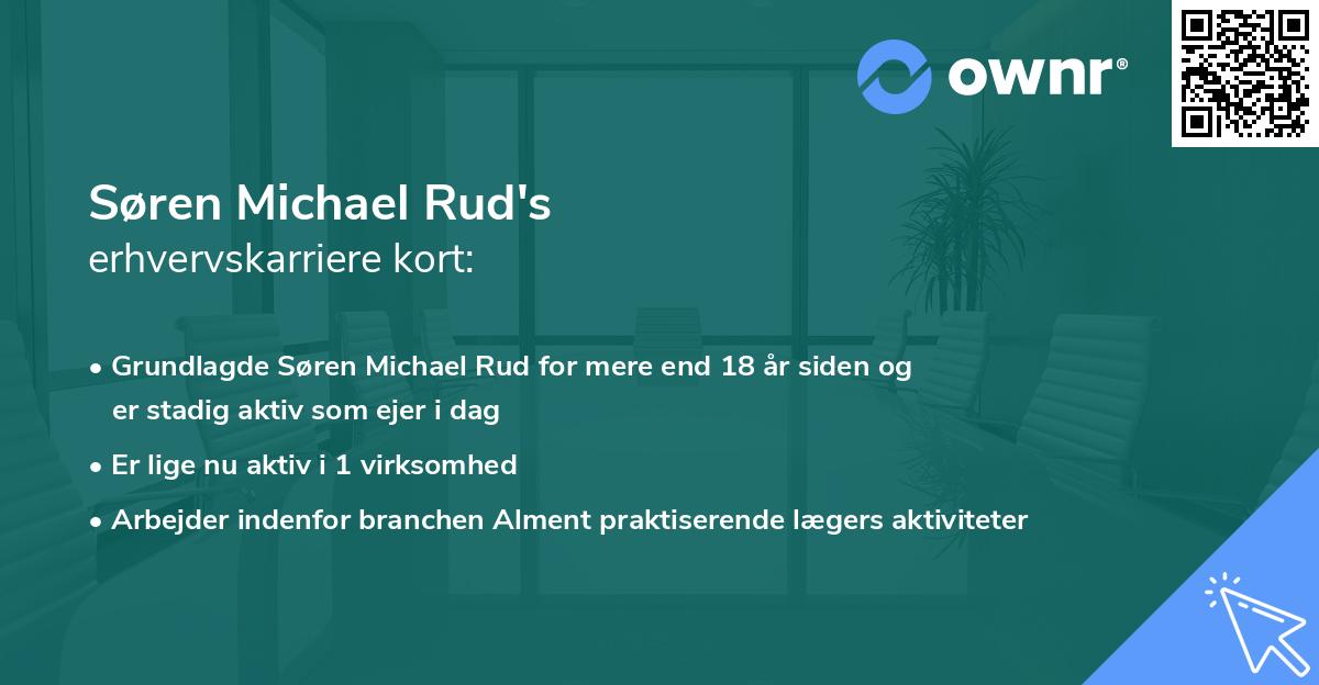 Søren Michael Rud's erhvervskarriere kort