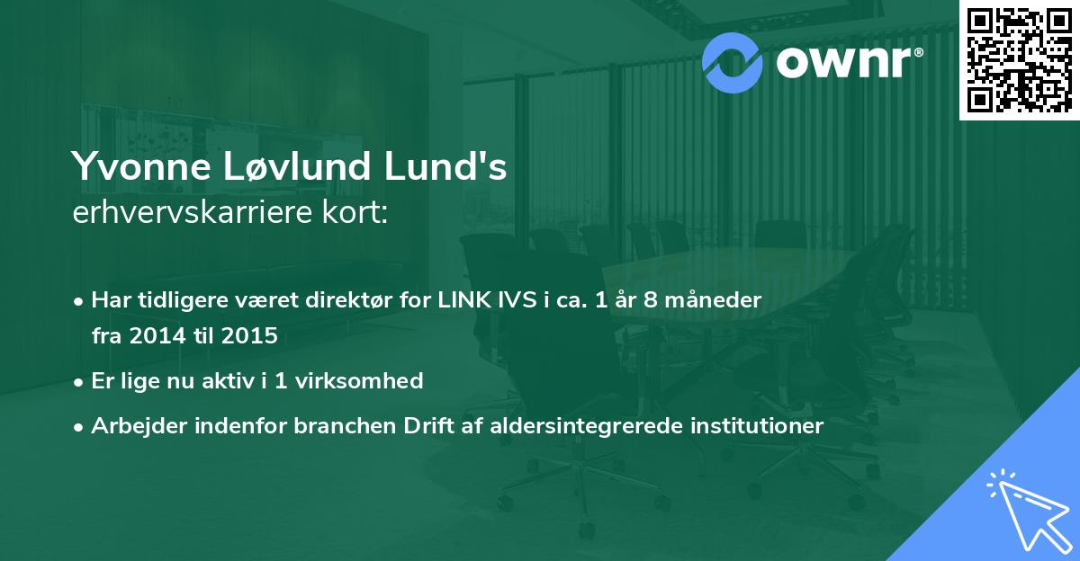 Yvonne Løvlund Lund's erhvervskarriere kort