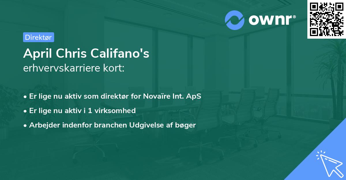 April Chris Califano's erhvervskarriere kort