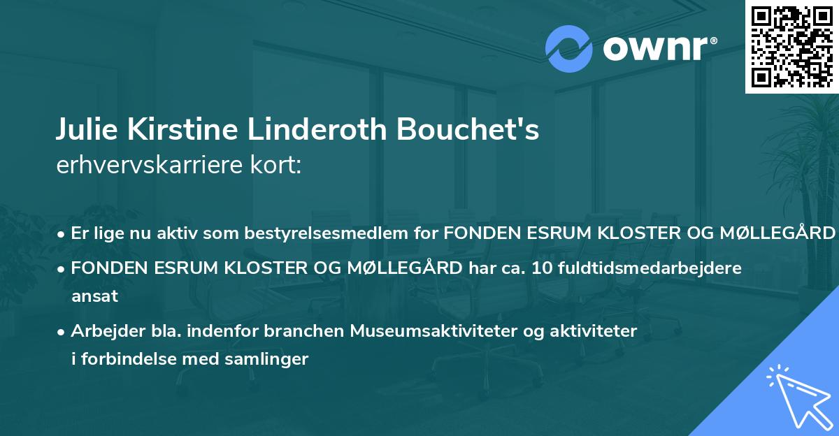 Julie Kirstine Linderoth Bouchet's erhvervskarriere kort