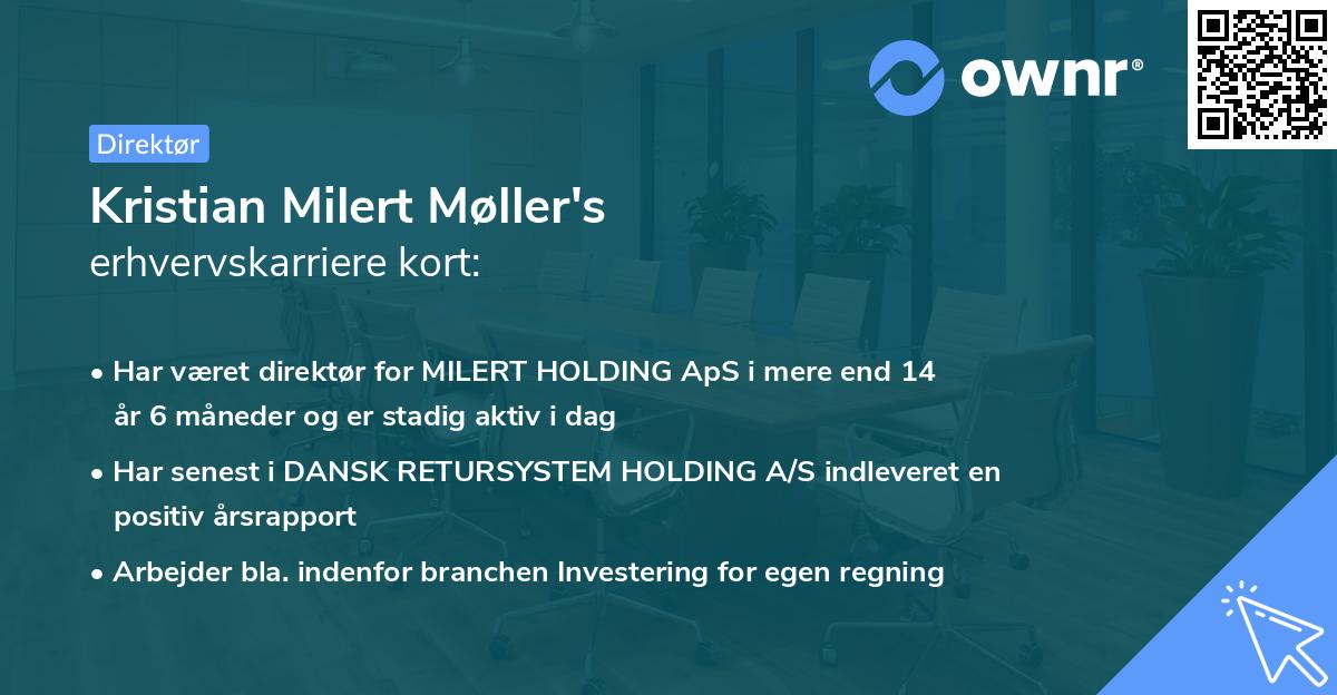 Kristian Milert Møller's erhvervskarriere kort