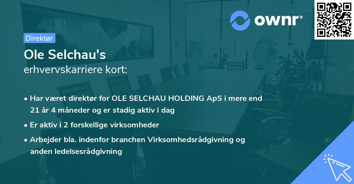 Ole Selchau's erhvervskarriere kort