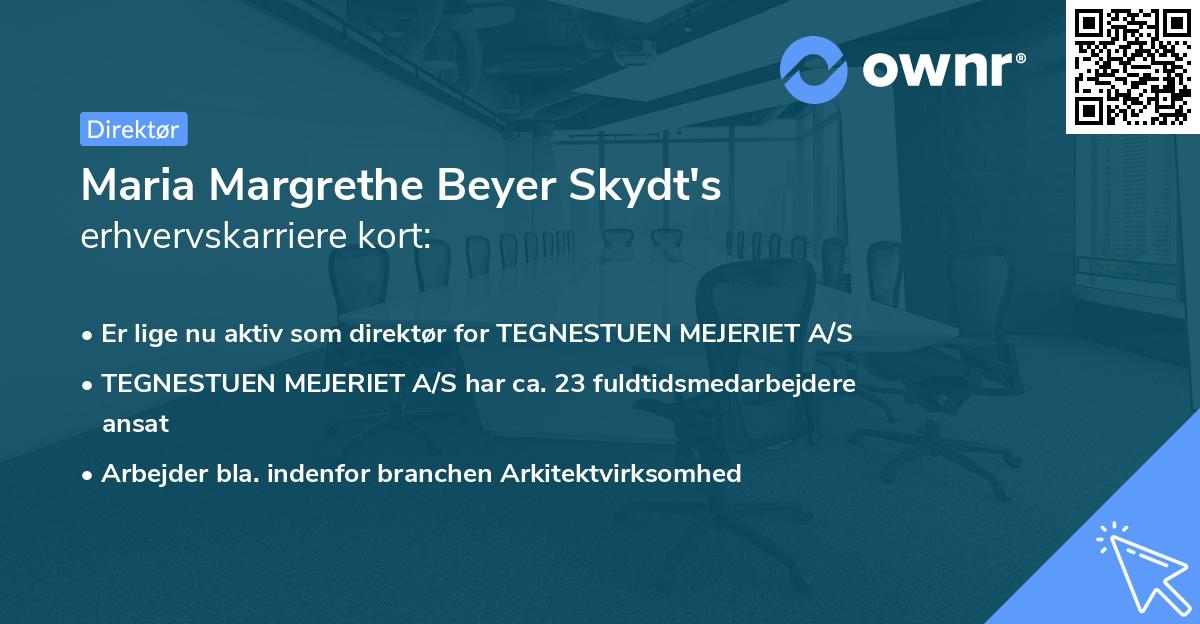 Maria Margrethe Beyer Skydt's erhvervskarriere kort