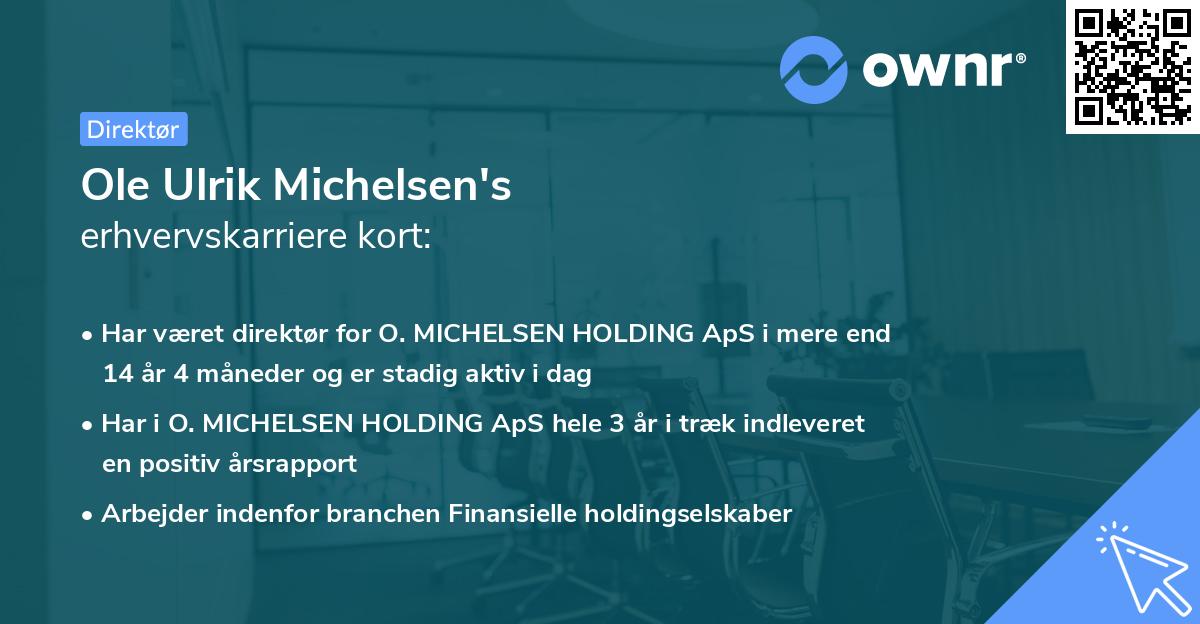 Ole Ulrik Michelsen's erhvervskarriere kort