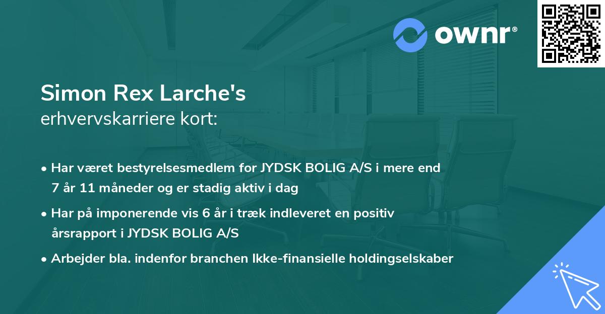 Simon Rex Larche's erhvervskarriere kort