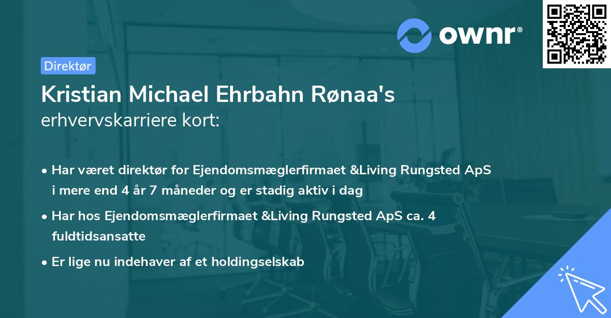 Kristian Michael Ehrbahn Rønaa's erhvervskarriere kort