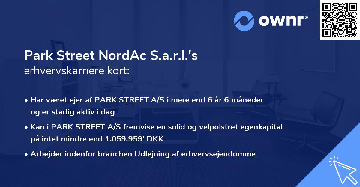 Park Street NordAc S.a.r.l.'s erhvervskarriere kort