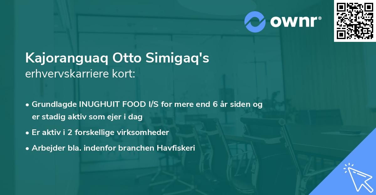 Kajoranguaq Otto Simigaq's erhvervskarriere kort