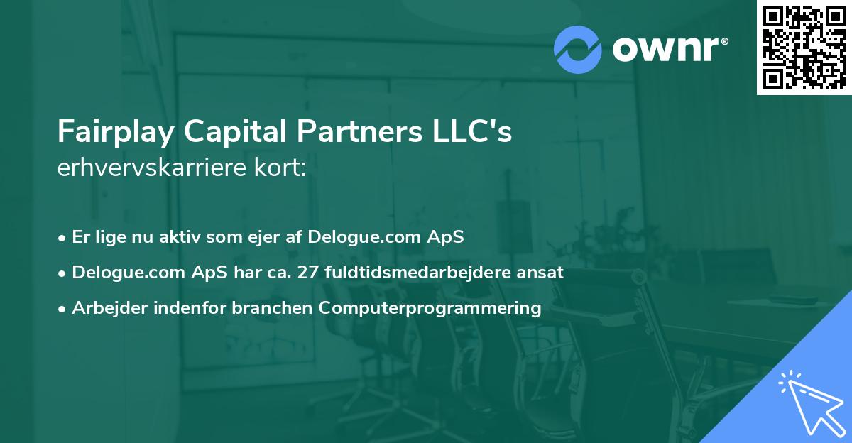 Fairplay Capital Partners LLC's erhvervskarriere kort