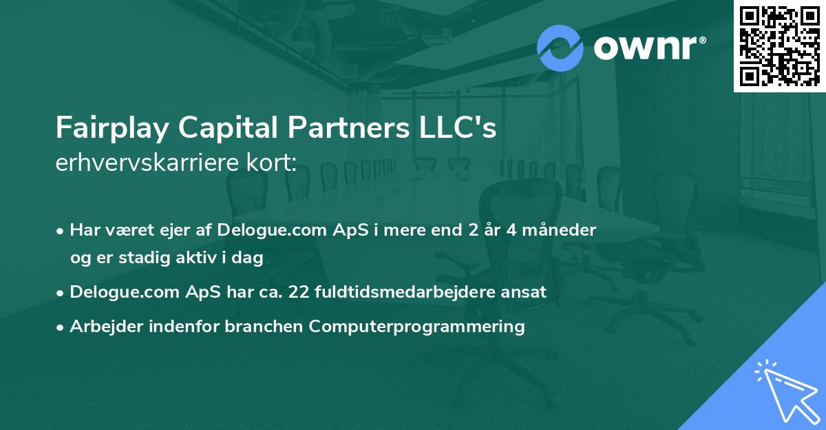 Fairplay Capital Partners LLC's erhvervskarriere kort