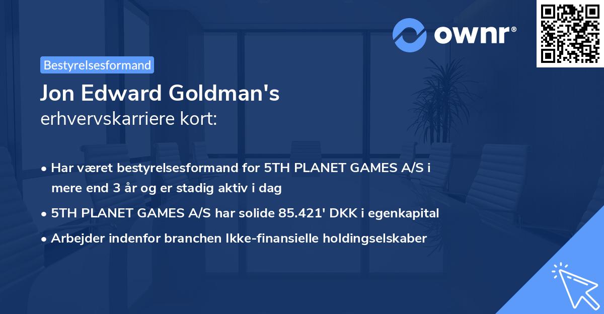 Jon Edward Goldman's erhvervskarriere kort