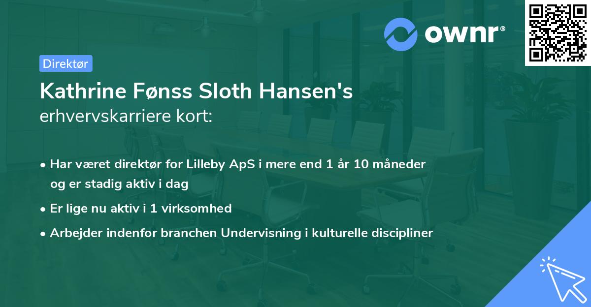 Kathrine Fønss Sloth Hansen's erhvervskarriere kort