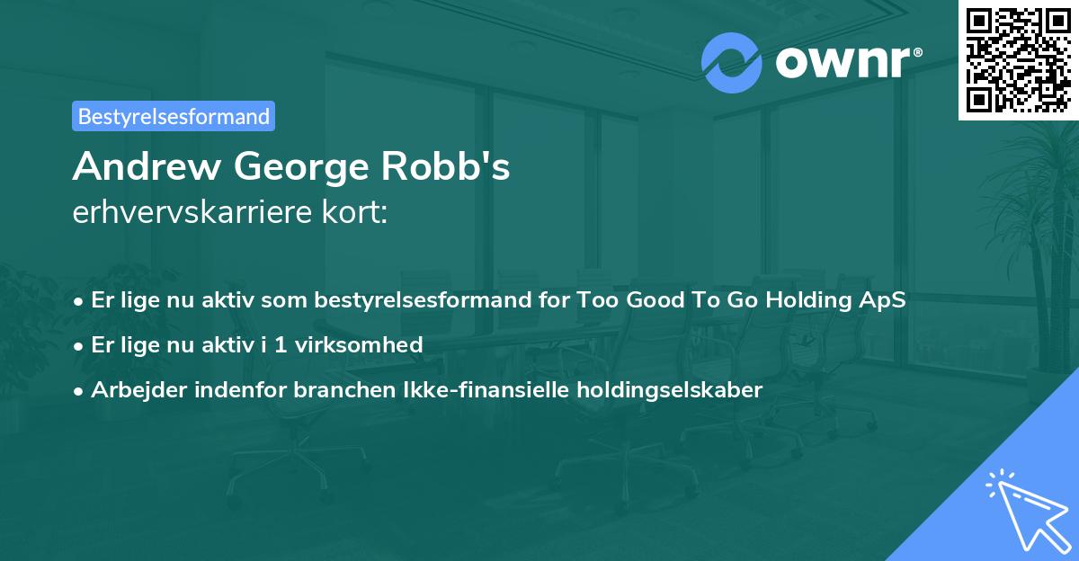 Andrew George Robb's erhvervskarriere kort