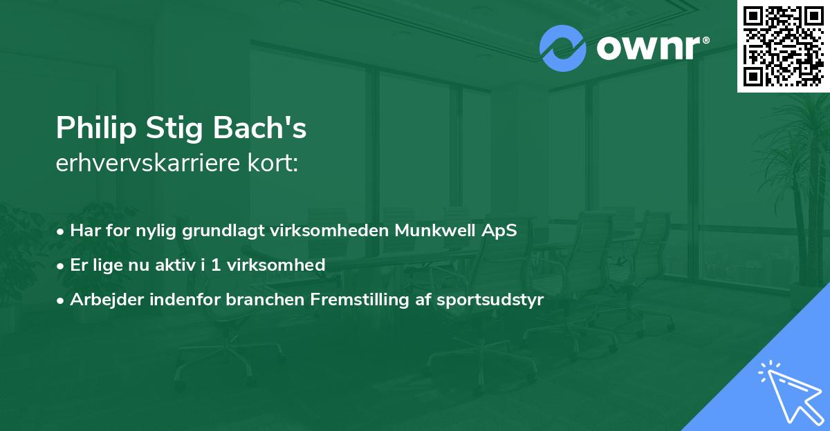 Philip Stig Bach's erhvervskarriere kort