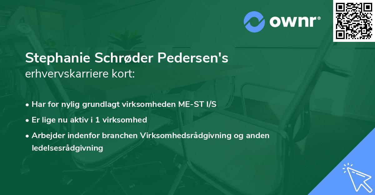 Stephanie Schrøder Pedersen's erhvervskarriere kort