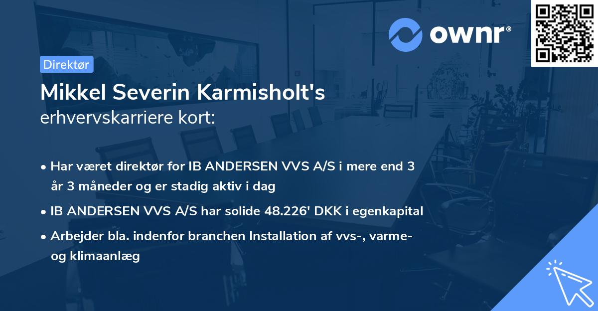 Mikkel Severin Karmisholt's erhvervskarriere kort