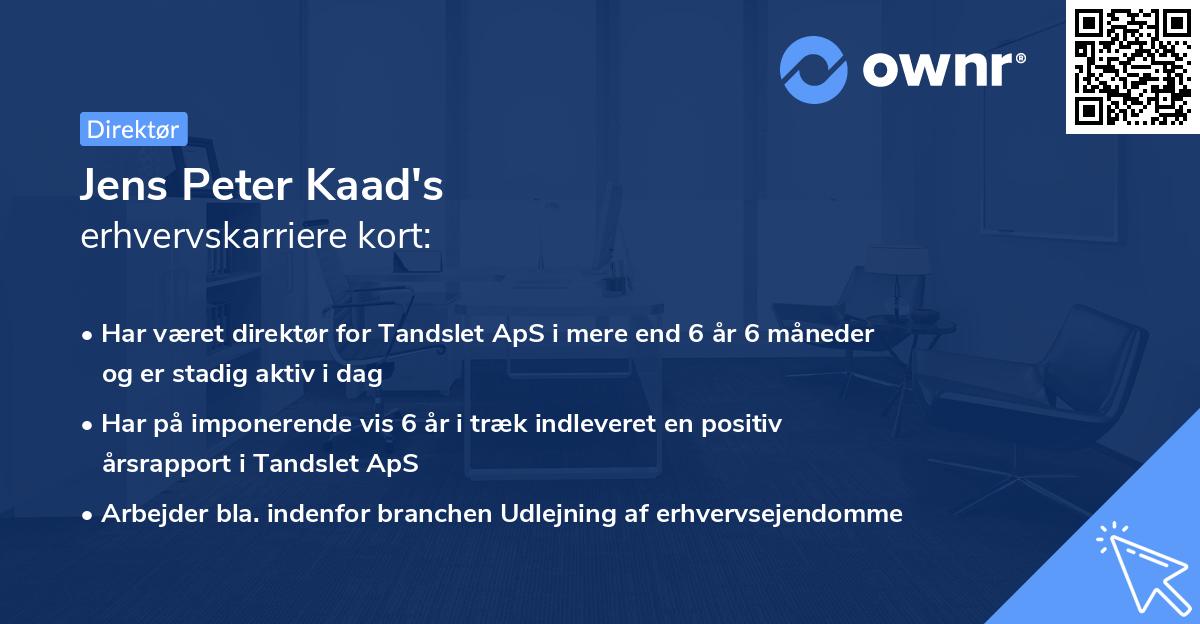 Jens Peter Kaad's erhvervskarriere kort