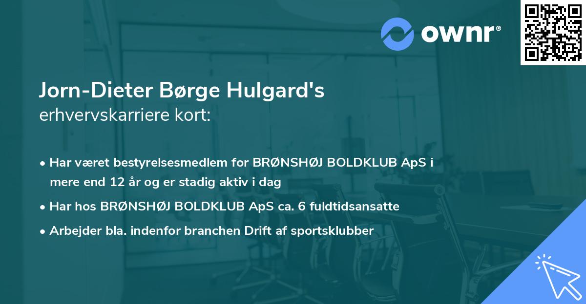 Jorn-Dieter Børge Hulgard's erhvervskarriere kort