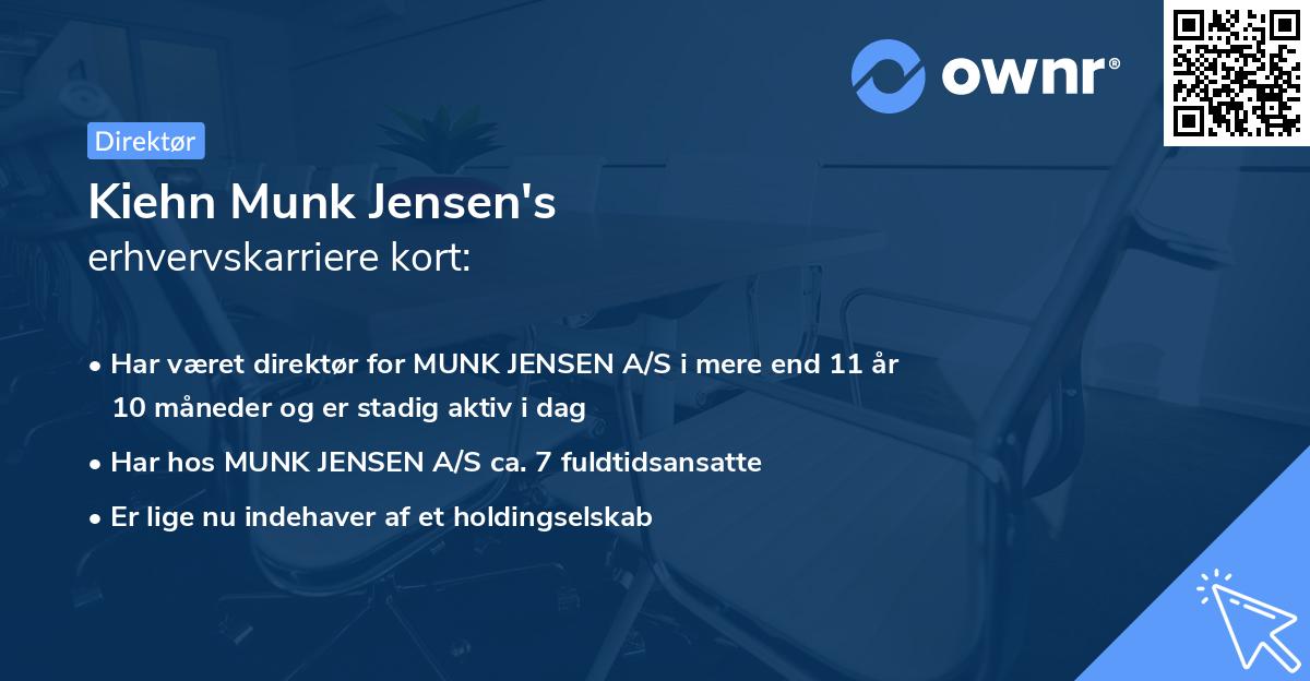 Kiehn Munk Jensen's erhvervskarriere kort