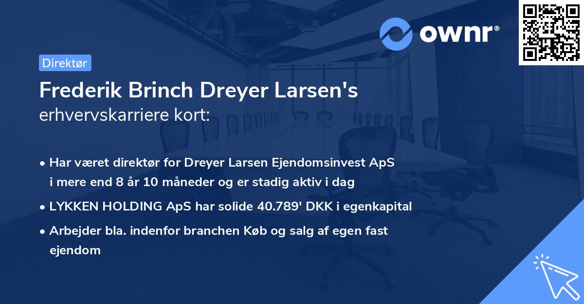 Frederik Brinch Dreyer Larsen's erhvervskarriere kort