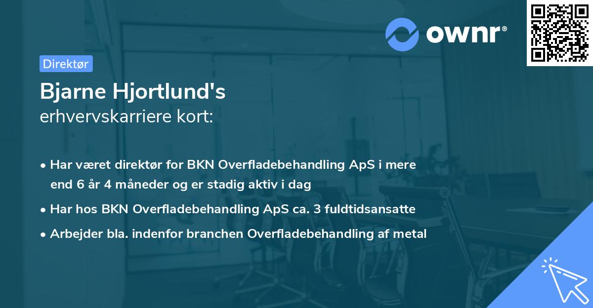 Bjarne Hjortlund's erhvervskarriere kort
