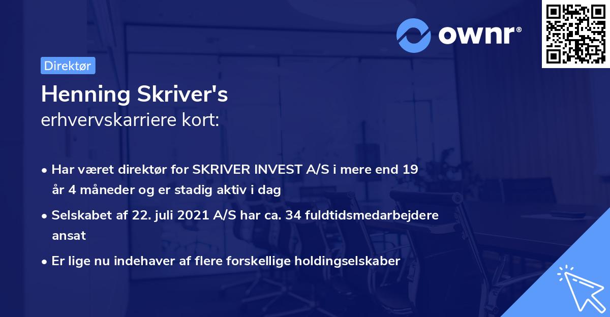 Henning Skriver's erhvervskarriere kort