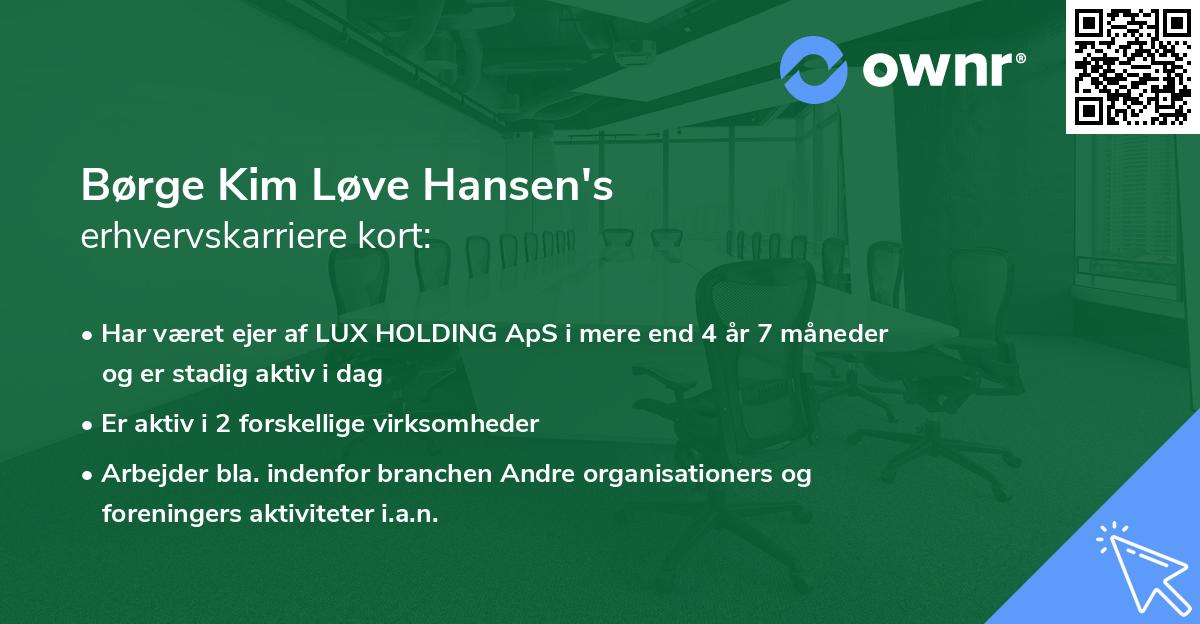 Børge Kim Løve Hansen's erhvervskarriere kort