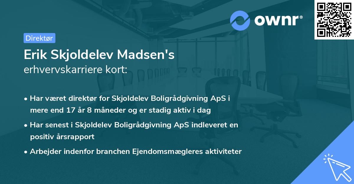 Erik Skjoldelev Madsen's erhvervskarriere kort