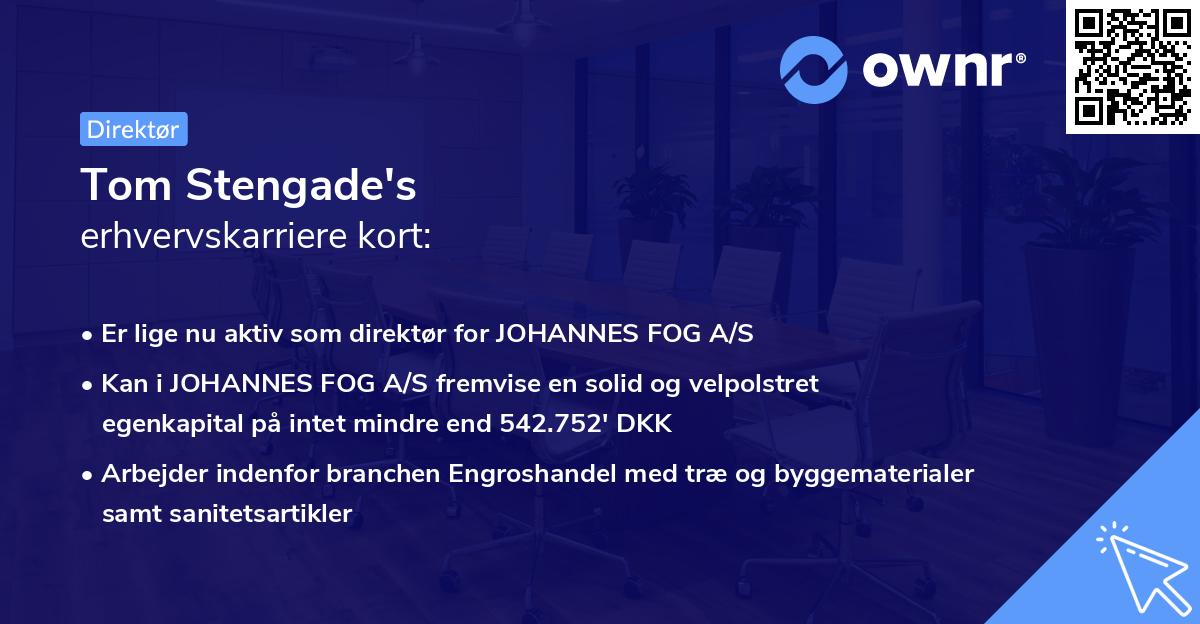 Tom Stengade's erhvervskarriere kort