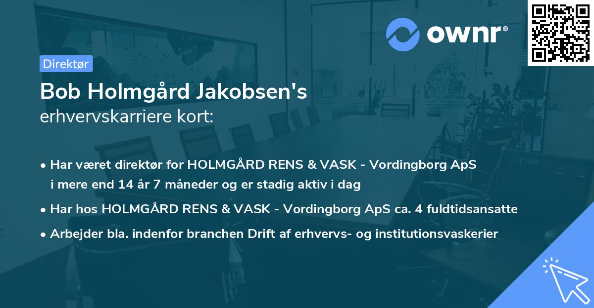 Bob Holmgård Jakobsen's erhvervskarriere kort