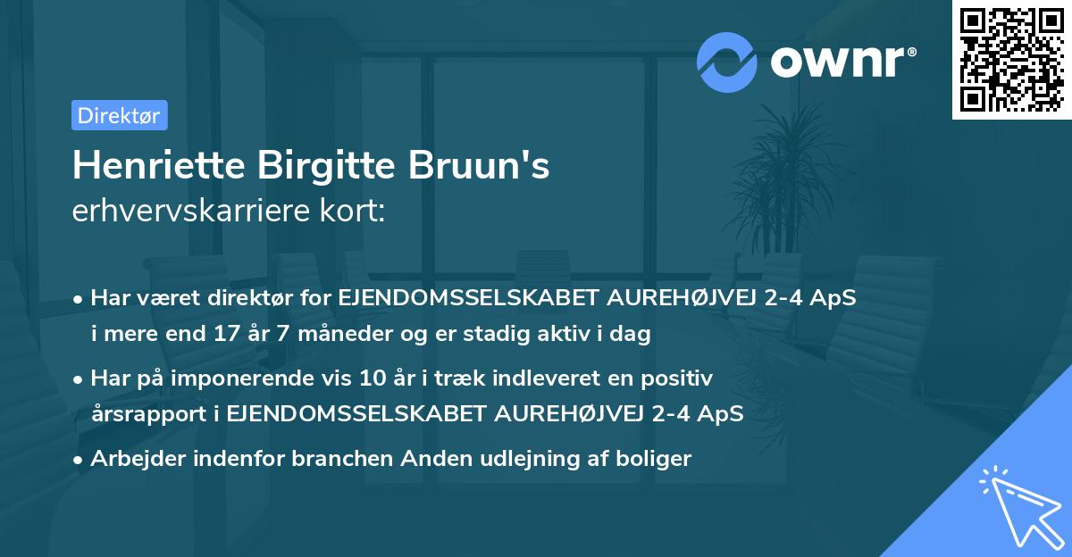 Henriette Birgitte Bruun's erhvervskarriere kort