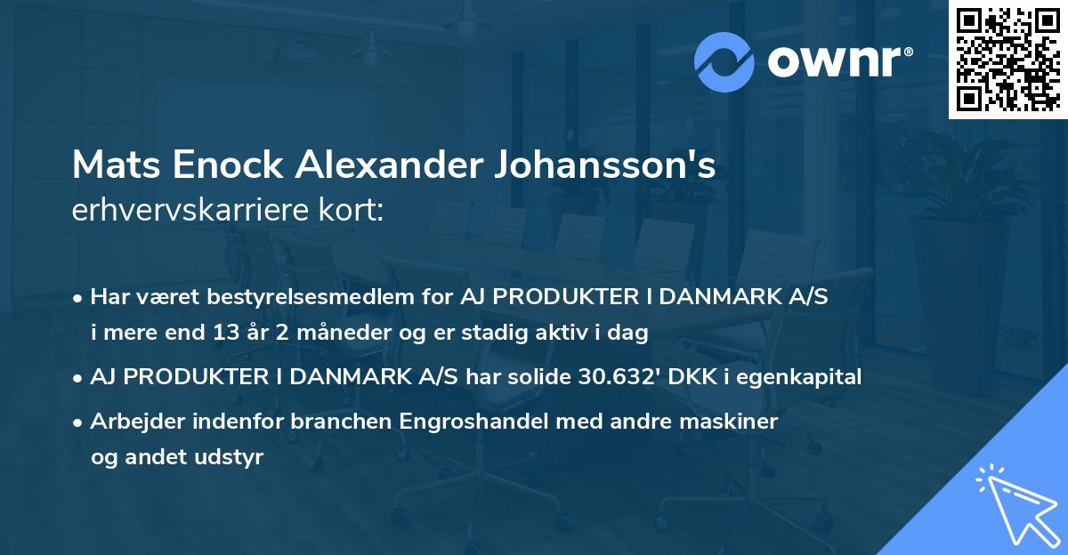 Mats Enock Alexander Johansson's erhvervskarriere kort