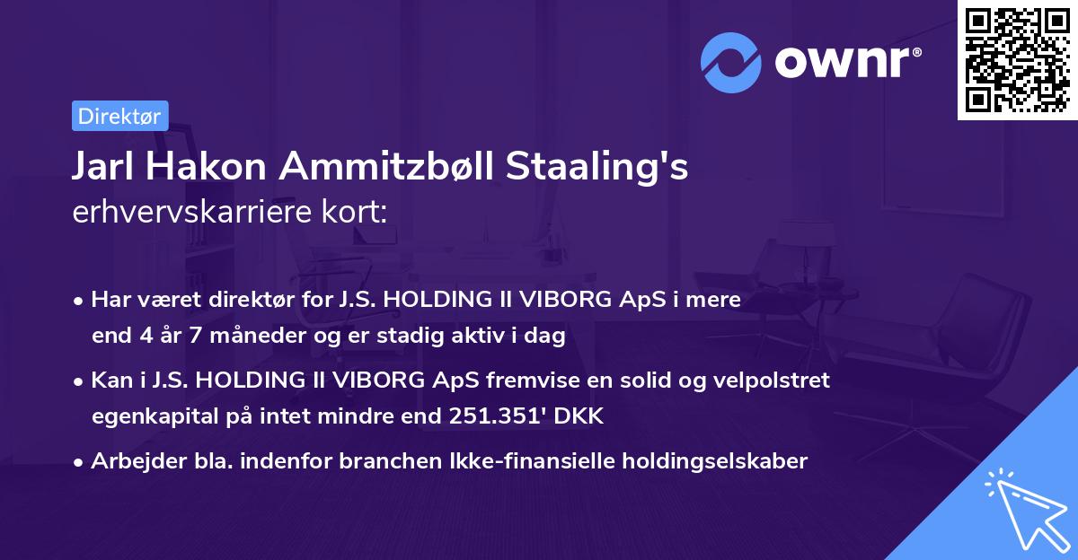 Jarl Hakon Ammitzbøll Staaling's erhvervskarriere kort