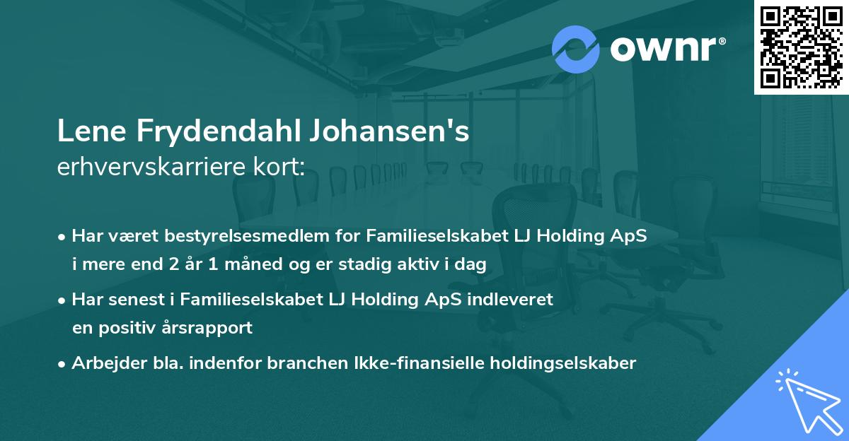 Lene Frydendahl Johansen's erhvervskarriere kort