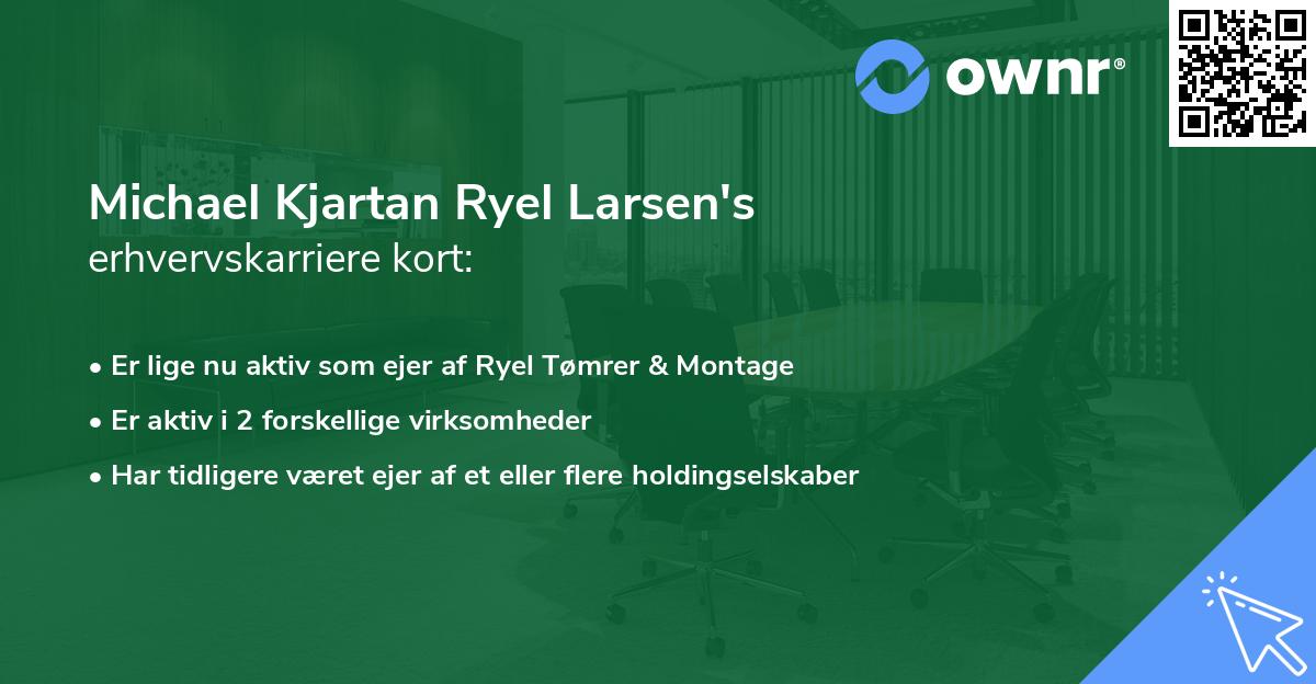 Michael Kjartan Ryel Larsen's erhvervskarriere kort