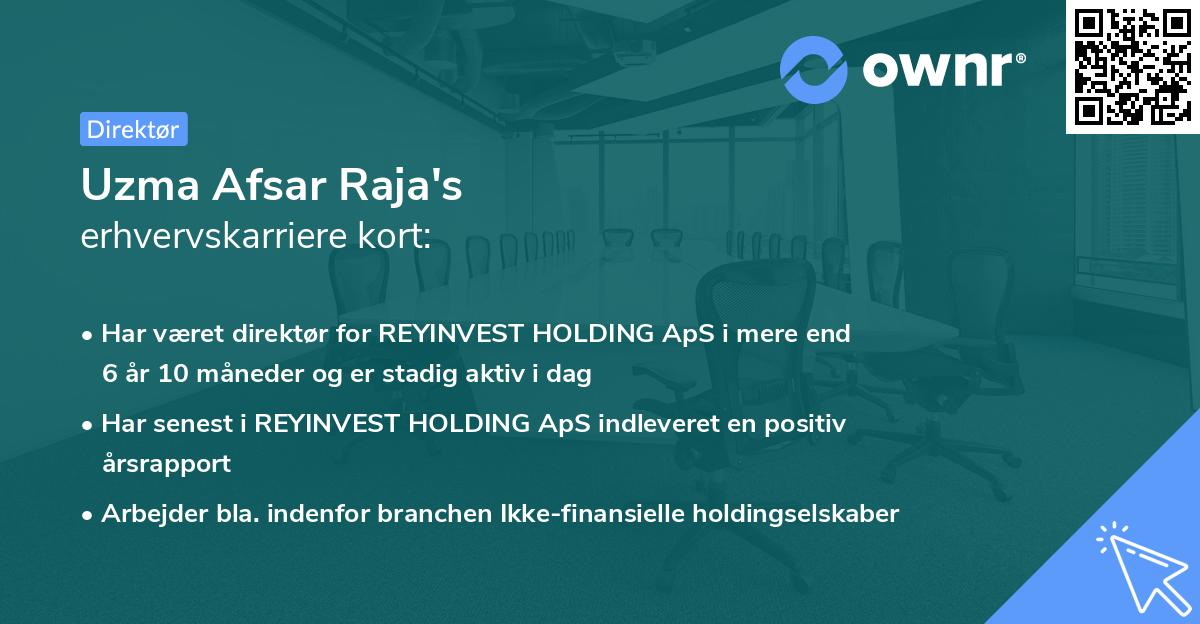 Uzma Afsar Raja's erhvervskarriere kort